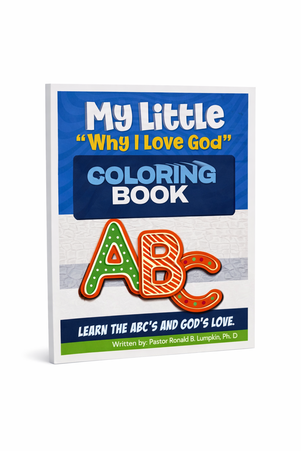 My Little Why I Love God Coloring Book